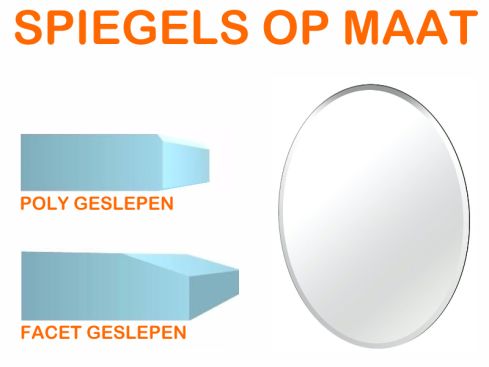 Spiegel op maat 6 mm ovaal (Poly geslepen)