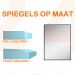Spiegel op maat 4 mm rechthoek (Poly geslepen)